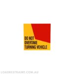 Metal Rear Marker 400mm x 400mm Left Hand Side Do Not Overtake Turning Vehicle
