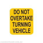 Metal Sign Do Not Overtake Turning Vehicle 300mm x 300mm
